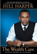 hill harper wealth cure book review